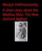 A short story about the Moehau Man: The New Zealand Bigfoot (eBook, ePUB)