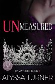 Unmeasured (Unmatched, #1) (eBook, ePUB)