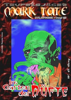 TEUFELSJÄGER 035: Im Garten der Düfte (eBook, ePUB) - Hary, Wilfried A.