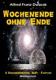 Wochenende ohne Ende (eBook, ePUB)