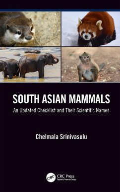 South Asian Mammals (eBook, PDF) - Srinivasulu, Chelmala South Asian Mammals (eBook, PDF) - Srinivasulu, Chelmala