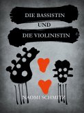 Die Bassistin und die Violinistin (eBook, ePUB)