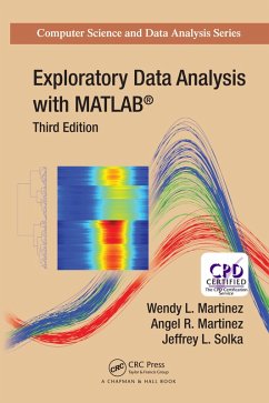 Exploratory Data Analysis with MATLAB (eBook, PDF) - Martinez, Wendy L.; Martinez, Angel R.; Solka, Jeffrey