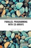 Parallel Programming with Co-arrays (eBook, PDF)