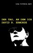 Der Tag, an dem ich David B. ermorde... - Bild 1