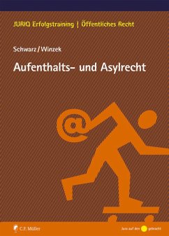 Aufenthalts- und Asylrecht (eBook, ePUB) - Schwarz, Kyrill-Alexander; Winzek, Mario