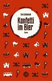 Konfetti im Bier (eBook, ePUB)