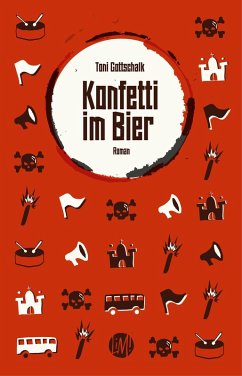 Konfetti im Bier (eBook, ePUB) - Gottschalk, Toni