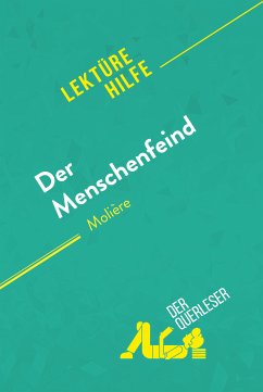 Der Menschenfeind von Molière (Lektürehilfe) (eBook, ePUB) - Schneider, Marie-Charlotte; Lhoste, Lucile