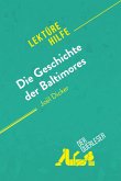 Die Geschichte der Baltimores von Joël Dicker (Lektürehilfe) (eBook, ePUB)