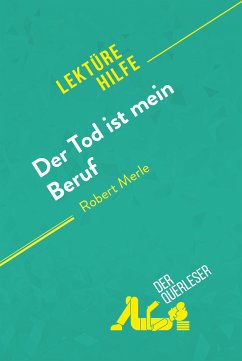 Der Tod ist mein Beruf von Robert Merle (Lektürehilfe) (eBook, ePUB) - Crochet, Anne; Rasson, Alice