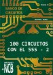 100 Circuitos de con el 555 II (eBook,... - Bild 1
