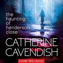 The Haunting of Henderson Close (MP3-Download) - Cavendish, Catherine