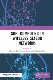 Soft Computing in Wireless Sensor Networks (eBook, PDF)