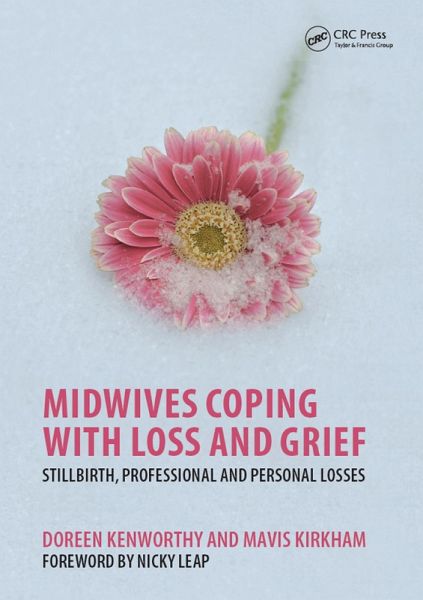 Midwives Coping with Loss and Grief (eBook, ePUB)