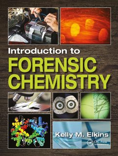 Introduction to Forensic Chemistry (eBook, PDF) - Elkins, Kelly M.