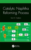 Catalytic Naphtha Reforming Process (eBook, ePUB)