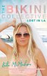 Lost in LA: The Bikini Collective... - Bild 1