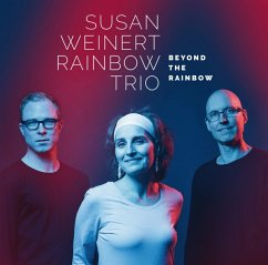 Beyond The Rainbow - Weinert,Susan Rainbow Trio
