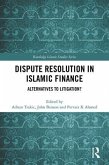 Dispute Resolution in Islamic Finance