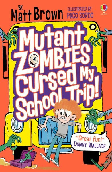 Mutant Zombies Cursed My School Trip (eBook, ePUB)