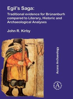 Cover Egil's Saga: Traditional evidence for Brunanburh compared to Literary, Historic and Archaeological Analyses