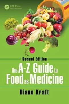 The A-Z Guide to Food as Medicine, Second Edition - Kraft, Diane