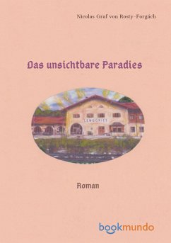DAS UNSICHTBARE PARADIES - Graf von Rosty-Forgách, Nicolas