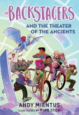 The Backstagers and the Theater of the Ancients (Backstagers #2) (eBook, ePUB)