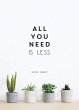 All You Need is Less (eBook, ePUB) - Bild 1