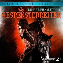 Der Gespensterreiter - Eine Kriminalutopie (MP3-Download) - Becker, Rolf A.; Becker, Alexandra