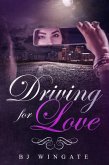 Driving for Love (eBook, ePUB) Driving for Love (eBook, ePUB)
