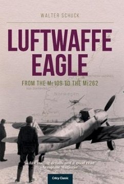 Luftwaffe Eagle - Schuck, Walter (Author)