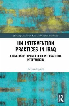 UN Intervention Practices in Iraq - Eppert, Kerstin