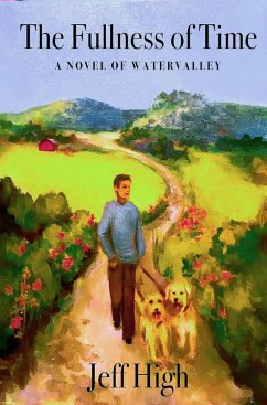 Cover The Fullness Of Time - A Novel Of Watervalley (Watervalley Books, #4) (eBook, ePUB)