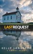 Last Request: A True Story of Faith and... - Bild 1