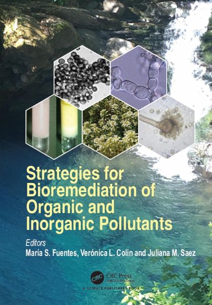 Strategies for Bioremediation of Organic and Inorganic Pollutants (eBook, ePUB) Strategies for Bioremediation of Organic and Inorganic Pollutants (eBook, ePUB)