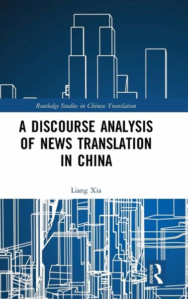A Discourse Analysis of News Translation in China A Discourse Analysis of News Translation in China
