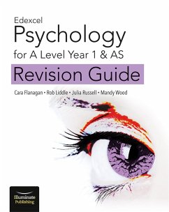 Edexcel Psychology for A Level Year 1 & AS: Revision Guide - Flanagan, Cara; Liddle, Rob; Russell, Julia