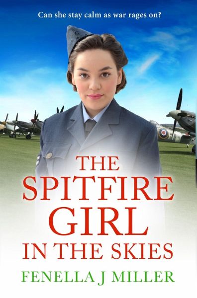 The Spitfire Girl in the Skies (eBook, ePUB) The Spitfire Girl in the Skies (eBook, ePUB)