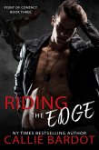 Riding the Edge (Point of Contact, #3) (eBook, ePUB) Riding the Edge (Point of Contact, #3) (eBook, ePUB)