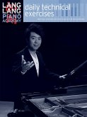 Lang Lang Piano Academy -- Daily Technical Exercises