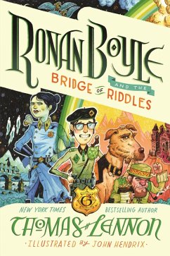 Ronan Boyle and the Bridge of Riddles (Ronan Boyle #1) (eBook, ePUB) - Thomas Lennon, Lennon