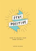 Stay Positive (eBook, ePUB)