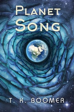 Planet Song (The Fahr Trilogy, #1) (eBook, ePUB) - Boomer, T. K.