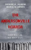 The Andersonville Horror (eBook, ePUB)