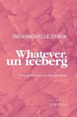 Whatever, un iceberg (eBook, PDF)