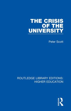 The Crisis of the University (eBook, PDF) - Scott, Peter