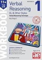 11+ Verbal Reasoning Year 4/5 GL & Other Styles Workbook 1 - Curran, Dr Stephen C; Turner, Jacqui