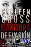Maniobra de evasión - Episodio 6 (Serie thriller de suspenses y misterios de Katerina Carter, detective privada, en 6 episodios, #6) (eBook, ePUB)